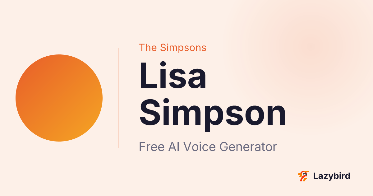 Free Lisa Simpson Voice Generator: Simpsons AI Text to Speech